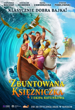 Zbuntowana księżniczka i ekipa ratunkowa