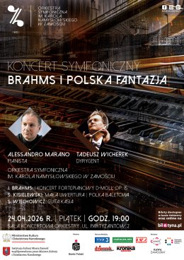 "Brahms i polska fantazja" - Koncert symfoniczny - Alessandro Marano, Tadeusz Wicherek