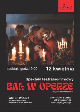 Spektakl "Bal w Operze" - Teatr ITAN - godz. 19.00