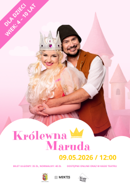 SPEKTAKL DLA DZIECI  "KRÓLEWNA MARUDA"