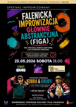 Falenicka Improwizacja głównie abstrakcyjna (FIGA) - trzy spektakle w WCK Falenica
