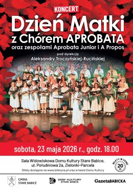 Dzień Matki z Chórem Aprobata i zespołami Aprobata Junior i A propos